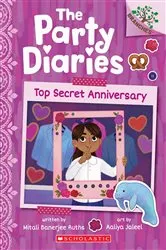 Book cover of Top Secret Anniversary: A Branches Book (The Party Diaries #3) by Mitali Banerjee Ruths