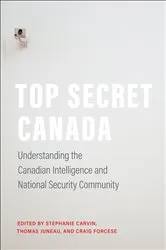 Book cover of Top Secret Canada by Stephanie Carvin