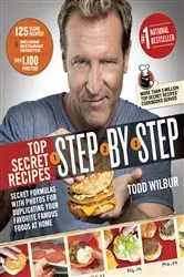 Book cover of Top Secret Recipes Step-by-Step by Todd Wilbur