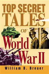 Book cover of Top Secret Tales of World War II by Unknown