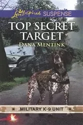 Book cover of Top Secret Target by Dana Mentink