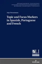 Book cover of Topic and Focus Markers in Spanish, Portuguese and French by Gerda Hassler