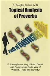 Book cover of Topical Analysis of Proverbs by R. Douglas Collins M.D.