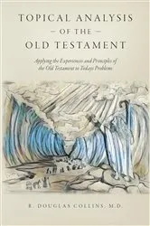 Book cover of Topical Analysis of the Old Testament by Collins, M.D., R. Douglas