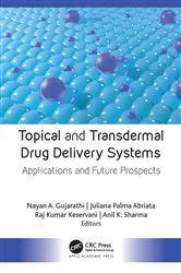 Book cover of Topical and Transdermal Drug Delivery Systems by Nayan A. Gujarathi