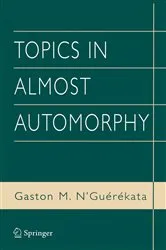 Book cover of Topics in Almost Automorphy by Gaston M. N'Guérékata