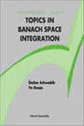 Book cover of Topics In Banach Space Integration by Guoju Ye