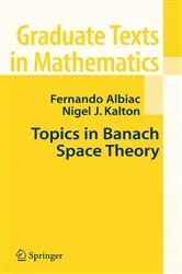 Book cover of Topics in Banach Space Theory by Fernando Albiac