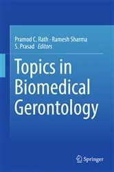 Book cover of Topics in Biomedical Gerontology by Pramod C. Rath