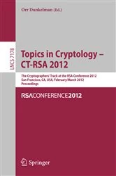 Book cover of Topics in Cryptology - CT-RSA 2012 by Orr Dunkelman