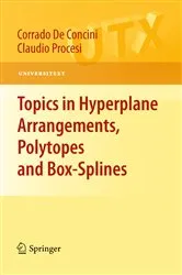 Book cover of Topics in Hyperplane Arrangements, Polytopes and Box-Splines by Unknown