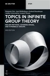 Book cover of Topics in Infinite Group Theory (2nd ed.) by Benjamin Fine