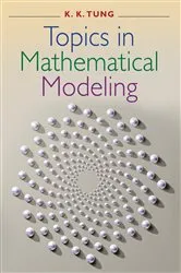 Book cover of Topics in Mathematical Modeling by Unknown