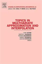 Book cover of Topics in Multivariate Approximation and Interpolation by Kurt Jetter
