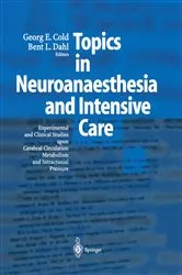 Book cover of Topics in Neuroanaesthesia and Neurointensive Care by Georg E. Cold