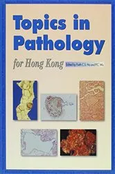Book cover of Topics in Pathology for Hong Kong by Faith C.S. Ho
