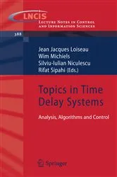Book cover of Topics in Time Delay Systems by Unknown