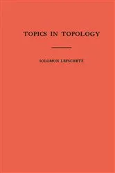 Book cover of Topics in Topology by Solomon Lefschetz