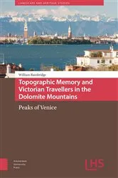 Book cover of Topographic Memory and Victorian Travellers in the Dolomite Mountains by William Bainbridge