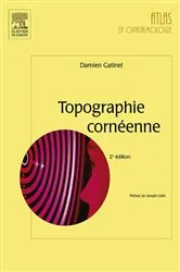Book cover of Topographie cornéenne (2nd ed.) by Damien Gatinel MD
