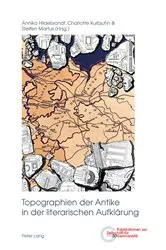 Book cover of Topographien der Antike in der literarischen Aufklaerung by Brigitte Peters