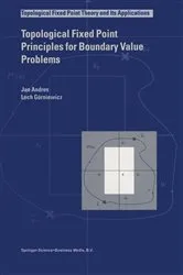 Book cover of Topological Fixed Point Principles for Boundary Value Problems by Unknown