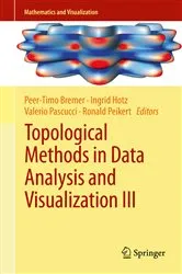 Book cover of Topological Methods in Data Analysis and Visualization III by Peer-Timo Bremer
