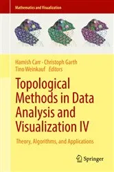 Book cover of Topological Methods in Data Analysis and Visualization IV by Unknown