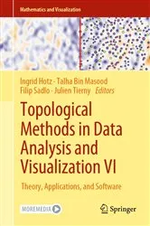 Book cover of Topological Methods in Data Analysis and Visualization VI by Ingrid Hotz