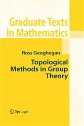 Book cover of Topological Methods in Group Theory by Ross Geoghegan