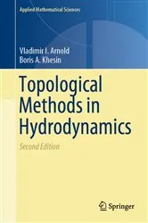 Book cover of Topological Methods in Hydrodynamics (2nd ed.) by Vladimir I. Arnold