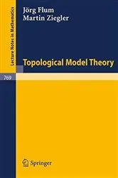 Book cover of Topological Model Theory by Jörg Flum