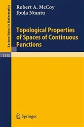 Book cover of Topological Properties of Spaces of Continuous Functions by Robert A. McCoy