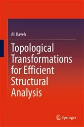 Book cover of Topological Transformations for Efficient Structural Analysis by Ali Kaveh