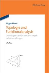 Book cover of Topologie und Funktionalanalysis (2nd ed.) by Jürgen Heine