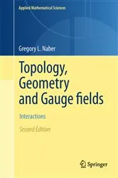 Book cover of Topology, Geometry and Gauge fields (2nd ed.) by Unknown