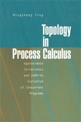Book cover of Topology in Process Calculus by Mingsheng Ying
