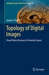 Book cover of Topology of Digital Images by James F. Peters