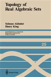 Book cover of Topology of Real Algebraic Sets by Selman Akbulut
