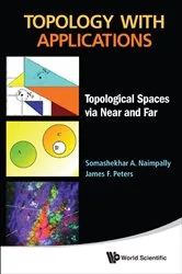 Book cover of Topology With Applications: Topological Spaces Via Near And Far by Somashekhar A Naimpally