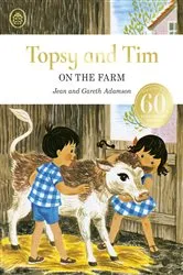 Book cover of Topsy and Tim: On the Farm anniversary edition by Jean Adamson