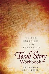 Book cover of Torah Story Workbook by Gary Edward Schnittjer