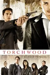 Book cover of Torchwood: Border Princes by Dan Abnett