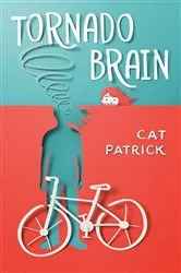 Book cover of Tornado Brain by Cat Patrick