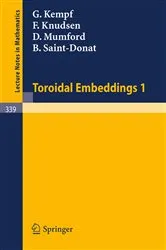Book cover of Toroidal Embeddings 1 by G. Kempf