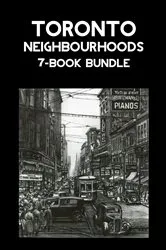 Book cover of Toronto Neighbourhoods 7-Book Bundle by Mark Osbaldeston