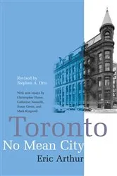 Book cover of Toronto, No Mean City (3rd ed.) by Eric Arthur