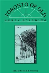 Book cover of Toronto of Old by Henry Scadding