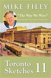 Book cover of Toronto Sketches 11 by Mike Filey