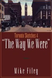 Book cover of Toronto Sketches 4 by Mike Filey